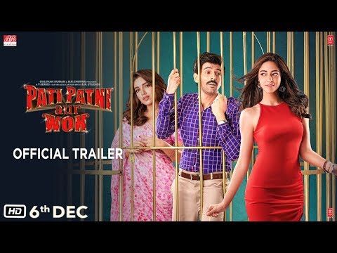 Pati Patni Aur Woh Trailer