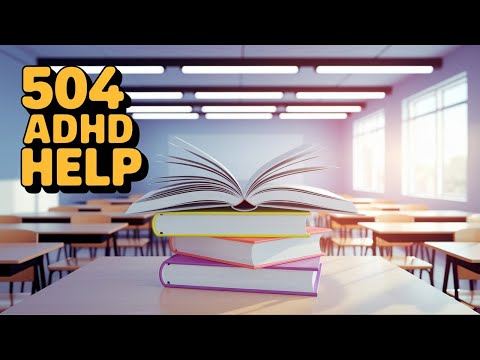 What Are Section 504 Accommodations Doing For Students With ADHD?