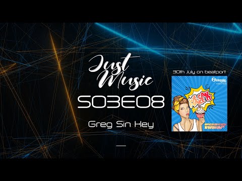 Just Music S03E08 - Greg Sin Key