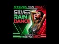 Steven Van Dom Silver Rain Dance