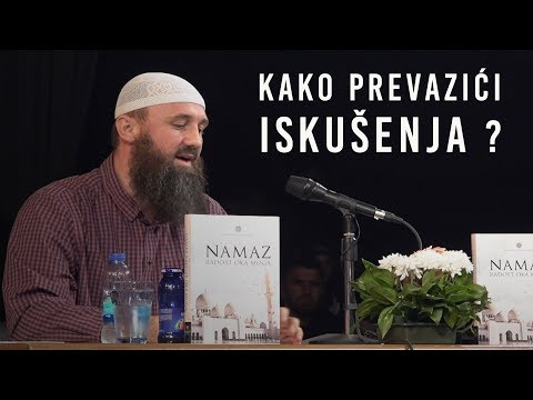KAKO PREVAZIĆI ISKUŠENJA - mr. Elvedin Pezić, prof.