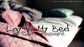 Conor Maynard | Lay In My Bed [DL+Lyrics]