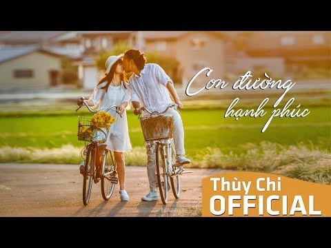 Con Đường Hạnh Phúc | Thùy Chi | Audio MV