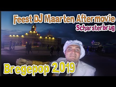 Bregepop 2019 Feest DJ Maarten Aftermovie Scharsterbrug