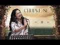 Chupke Se Priyanka Barve Priyanka S Playlist