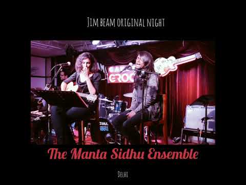 Jim Beam Originals The Manta Sidhu Ensemble
