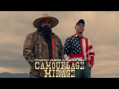 Camouflage Mirage - Taylor Ray Holbrook | Demun Jones | OFFICIAL VIDEO