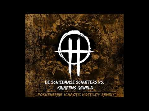 [HARDCORE] De Schiedamse Schutters vs. Krimpens Geweld - Pokkeherrie (Chaotic Hostility Remix)