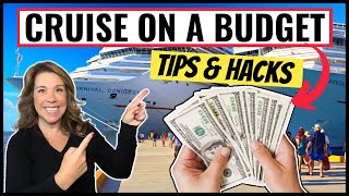 How to SAVE MONEY & Not Blow Your Cruise Budget (Complete Guide)