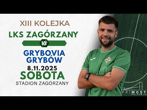 LKS ZAGÓRZANY  🆚  GRYBOVIA GRYBÓW