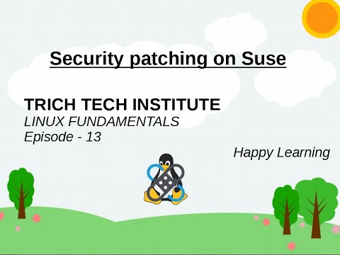 Episode 13: Install security patches in Suse/Opensuse