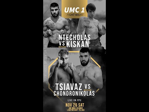 CHONDRONIKOLAS VS TSIAVEZ | UMC 1