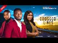 CROSSED LINES New Movie Maurice Sam Sonia Uche Victory Michael 2024 Nollywood Romance Movie