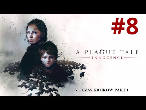 A Plague tale: Innocence (cz. 8) - V - Czas kruków p1 BATTLEFIELD