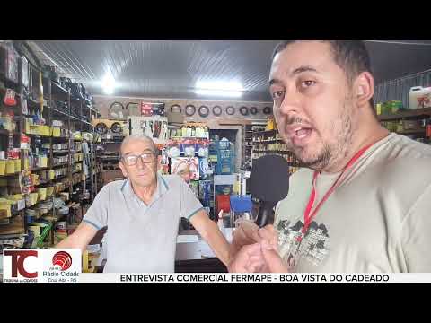 COMERCIAL FERMAPE - 28 ANOS DE ATUAÇÃO EM BOA VISTA DO CADEADO