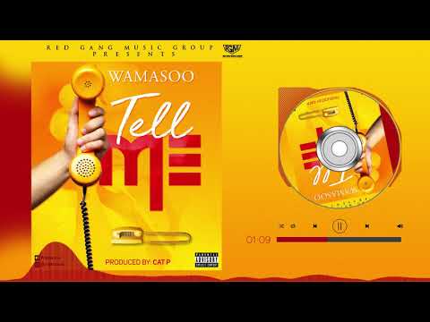Wamasooo - Tell Me (Official Song)