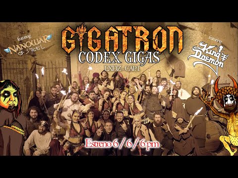 CODEX GIGAS (LXDZ - CAP. 1) by GIGATRON – Featuring Nanowar of Steel (Videoclip Oficial)