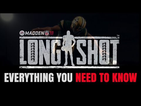 MADDEN 18 LONGSHOT STORY MODE EXPLAINED IN DEPTH