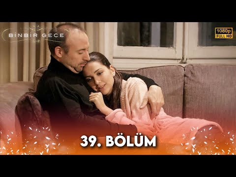 Binbir Gece - 39. Bölüm FULL HD