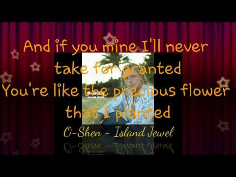 O-Shen - Island Jewel (Lyrics)