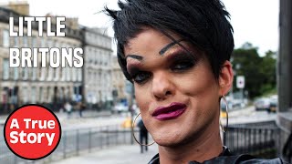 The Drag Queen Dwarf: Little Britons S1E1  | A True Story