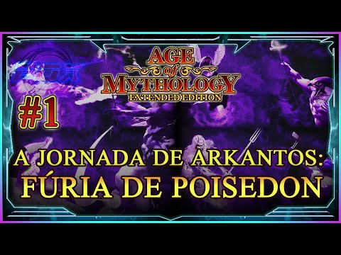 #1 A Jornada de Arkantos: Fúria de Poisedon - Age of Mythology: Extended Edition