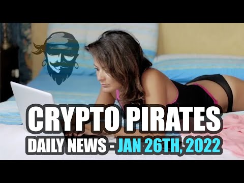 , title : 'Crypto Pirates Daily News - January 27th, 2022 - Latest Cryptocurrency News Update'