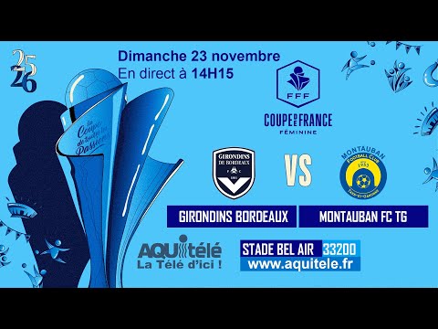 DIRECT FCGB  GIRONDINES  vs MONTAUBAN FC TG