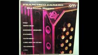 FRANCISCO CANARO  - FRANCISCO AMOR  - PAJA BRAVA   - PERICÓN