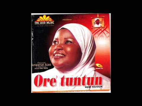 Ameerat Ameenat Ajao - Ore Tuntun