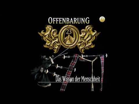 Offenbarung 23 - Folge 13: Das Wissen der Menschheit (Komplettes Hörspiel)
