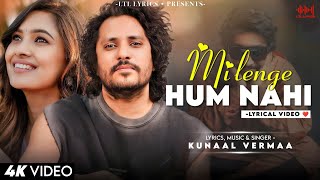 Download lagu Milenge Hum Nahi (LYRICS)- Kunaal Vermaa | Aditya Dev | Shabby | New Hindi Song 2024 mp3 Download lagu Milenge Hum Nahi (LYRICS)- Kunaal Vermaa | Aditya Dev | Shabby | New Hindi Song 2024 mp3