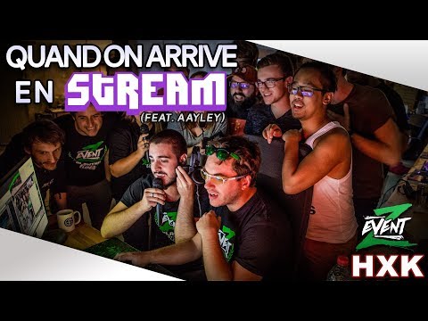 Hexakil - Quand On Arrive En Stream Ft. Aayley (Chanson Z-Event)