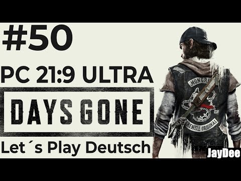 #50 Geiseln befreien und Nester zerstören ★ DAYS GONE ★ PC 21:9 deutsch