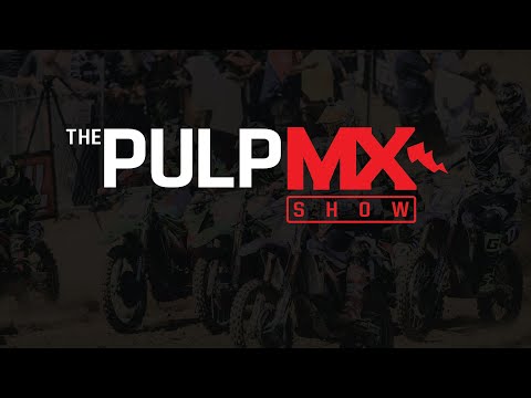 PulpMX Show #463 - Martin Davalos, Cade Clason, Josh Osby, Donn Maeda
