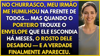 Meu irmão me humilhou no churrasco… até o porteiro entregar o envelope que ele escondia há meses.