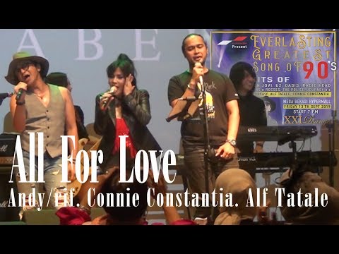 All For Love - Andy/rif - Connie Constantia - Alf Tatale