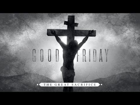 Good Friday Message
