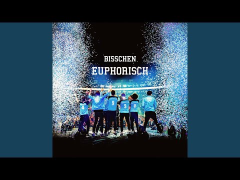 Bisschen Euphorisch