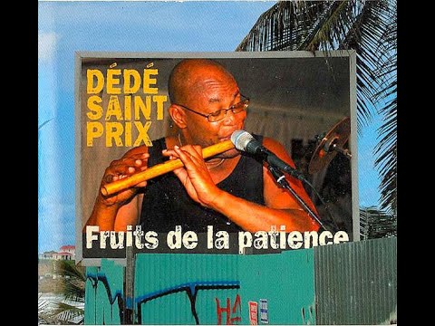 Dédé Saint-Prix _Fruits De La Patience_ 2005 _Fr