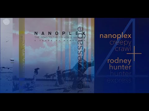 NANOPLEX - RODNEY HUNTER MASHUP