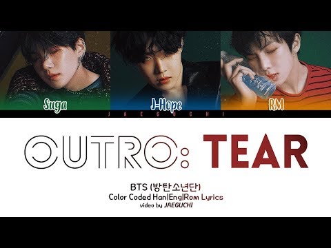 BTS (방탄소년단) 'Outro : Tear' (Color Coded Lyrics)
