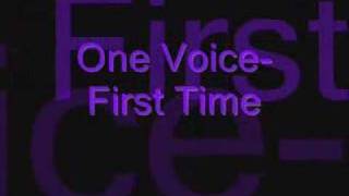 One Voice- First Time