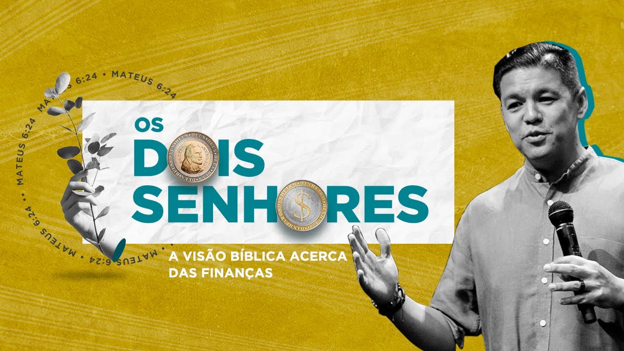 OS DOIS SENHORES (Pt. 1) // Pr. Teófilo Hayashi