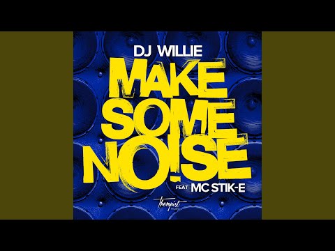 Make Some Noise