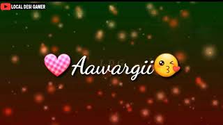 Tu hi meri Awargi sad song Lyrics whatsapp status - YouTube