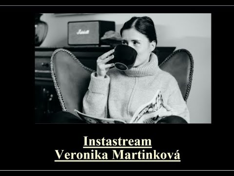 Instastream - Vina a trest //Veronika Martinková//