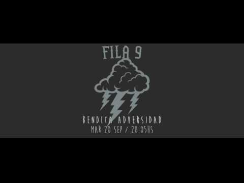 Fila 9 - Bendita Adversidad (Teaser)