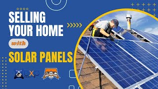 How to Sell Your Home with Solar Panels Installed