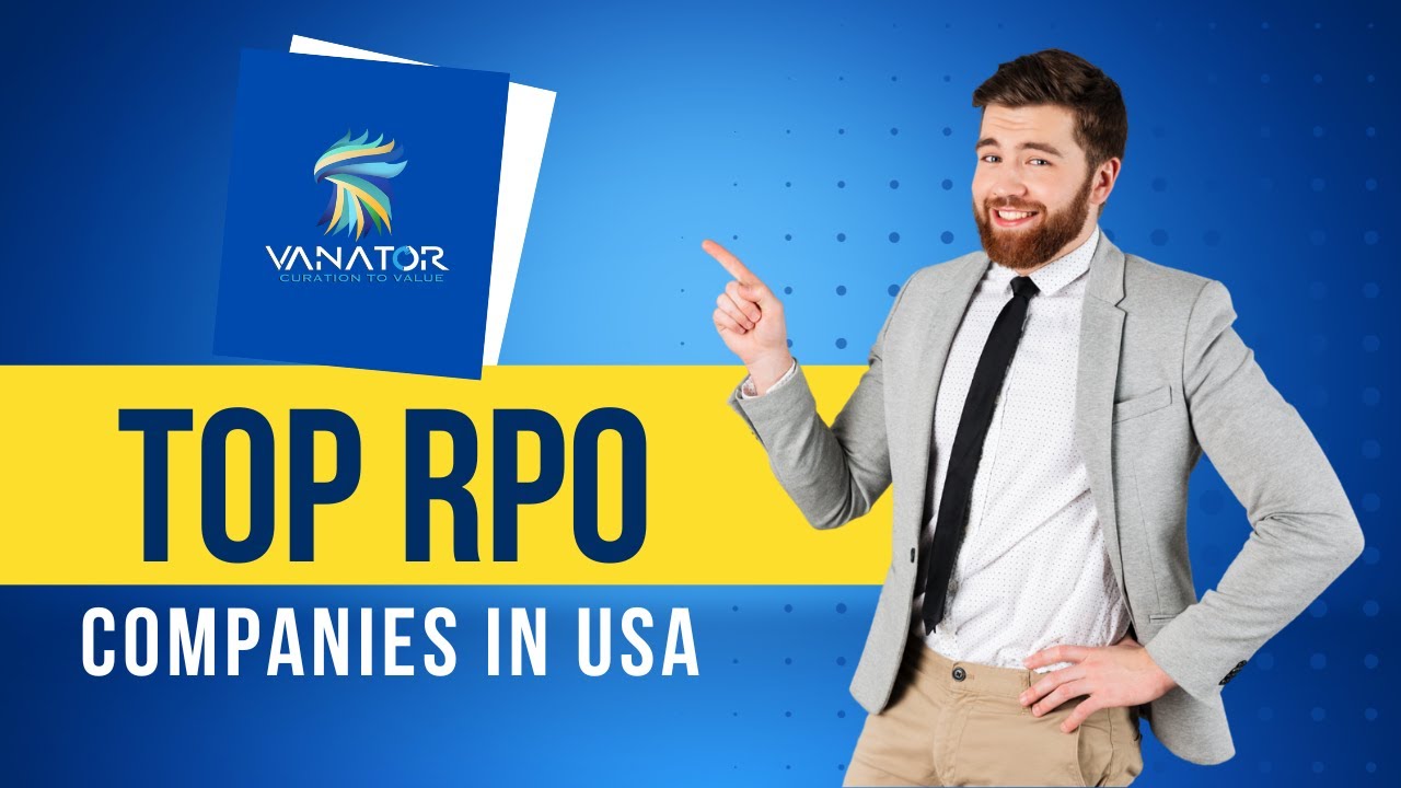 Top RPO Companies in USA | Vanator RPO #rpofirm #rpofirm #rposervices